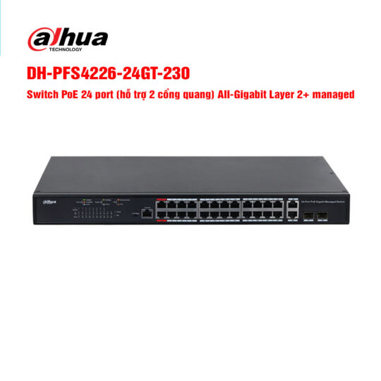 Switch PoE 24 cổng DAHUA DH-PFS4226-24GT-230